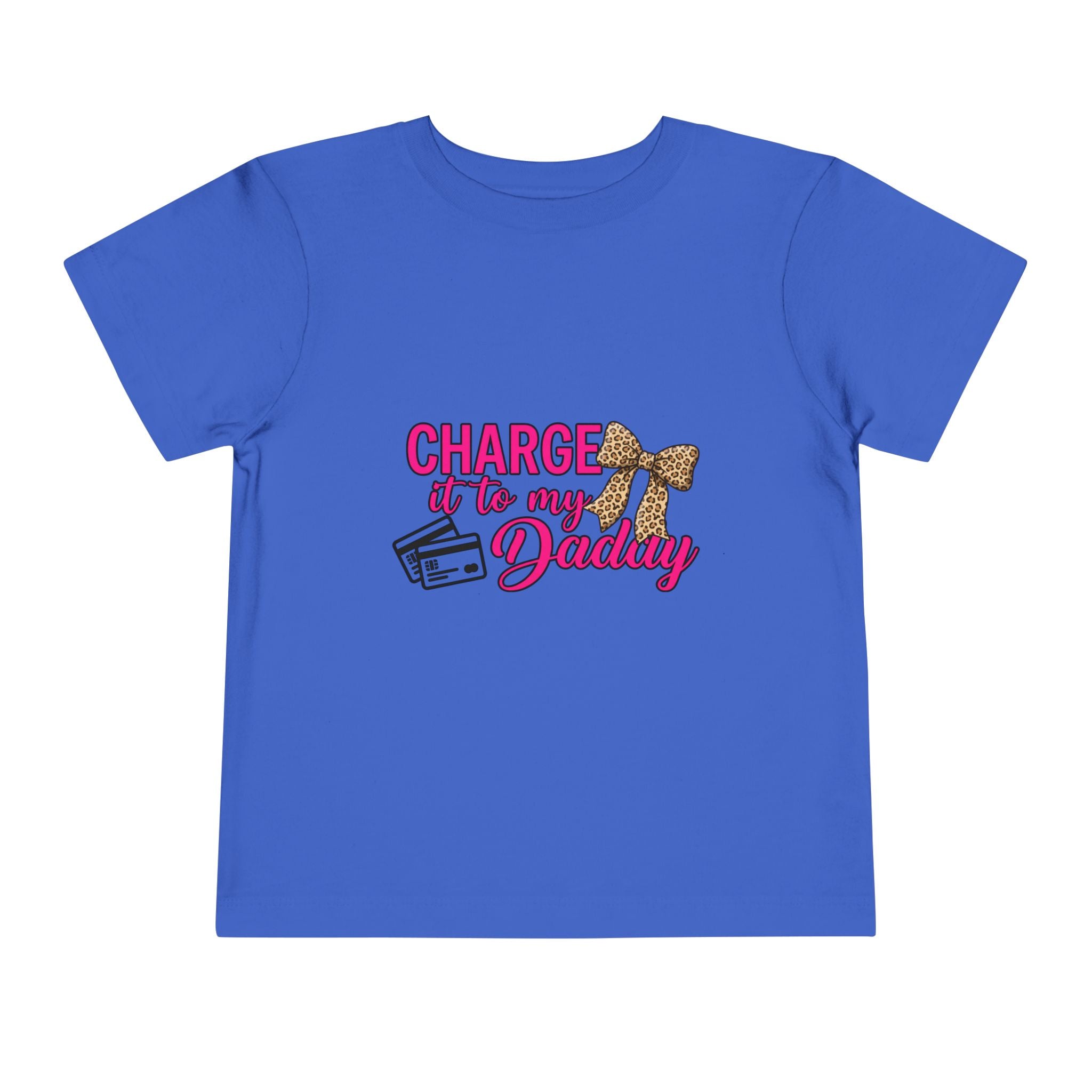 Charge It to My Daddy Toddler Tee — Cute Leopard Bow Kids Shirt