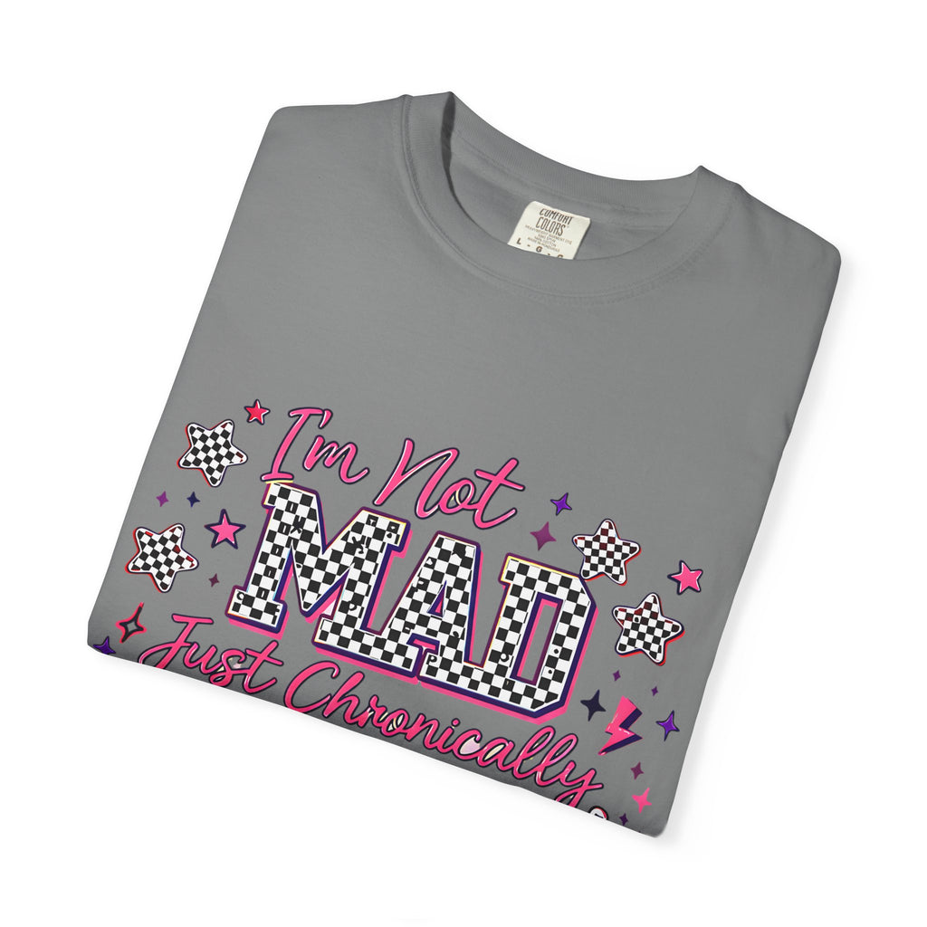 T-Shirt — "I’m Not Mad, Just Chronically Overstimulated" Graphic Tee