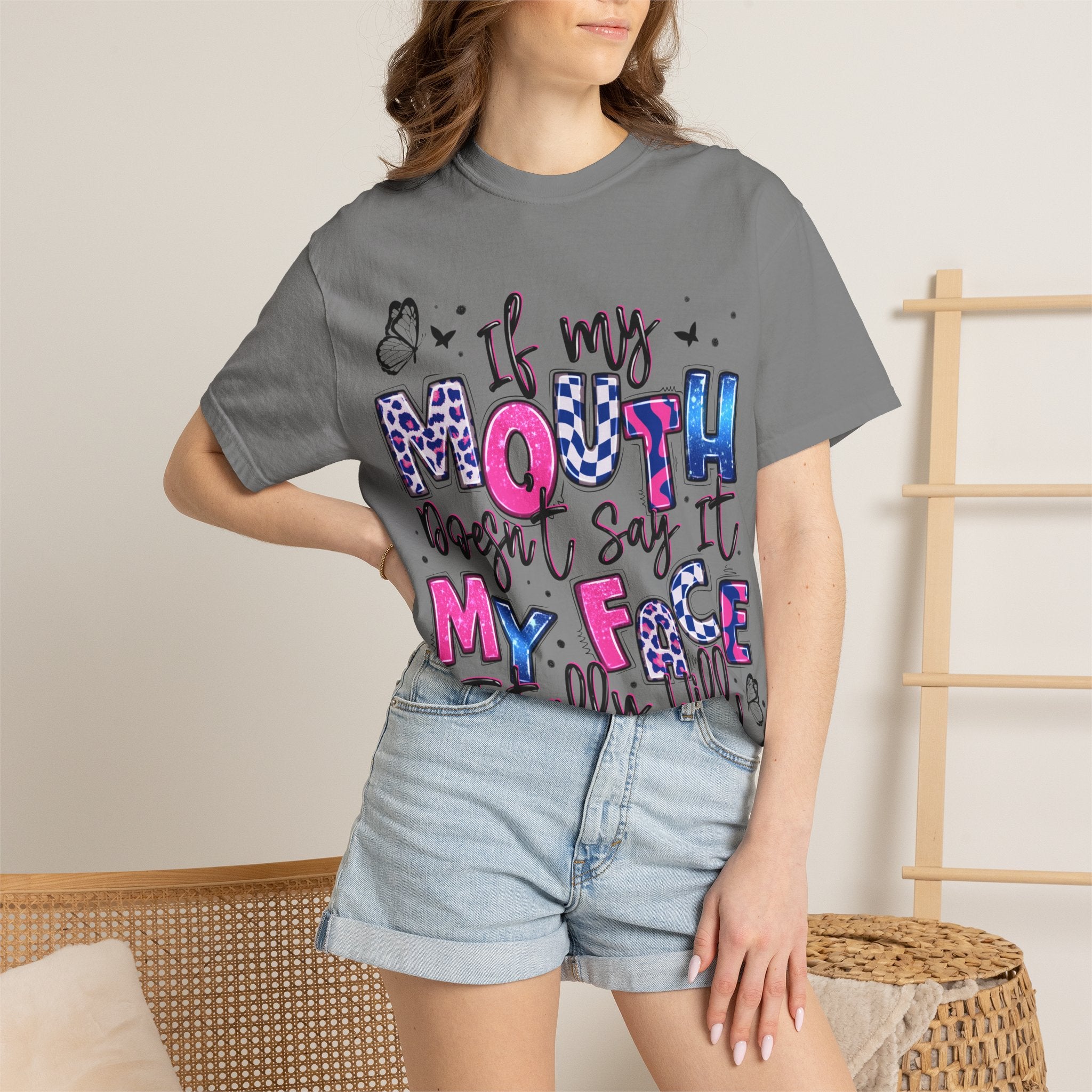 If My Mouth Doesn’t Say It My Face Totally Will T-Shirt