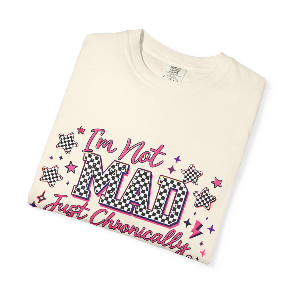 T-Shirt — "I’m Not Mad, Just Chronically Overstimulated" Graphic Tee